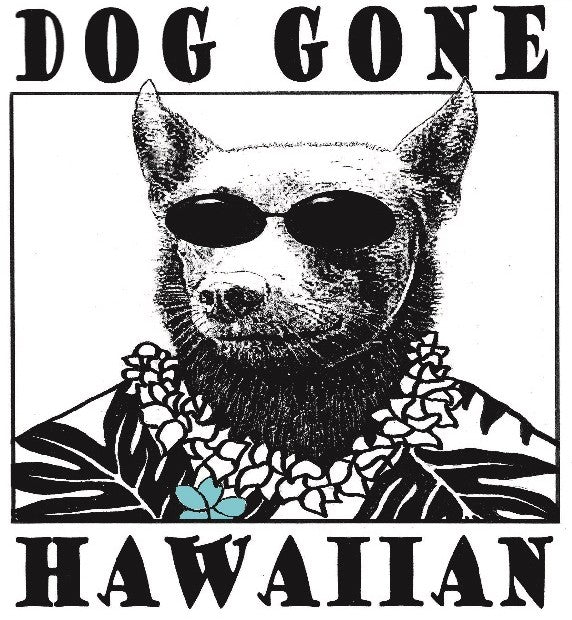Dog Gone Hawaiian